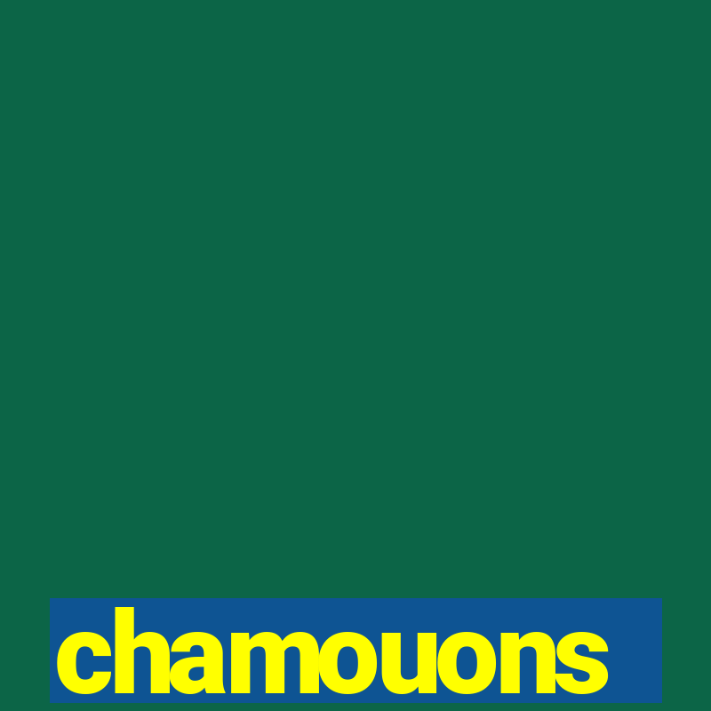 chamouons