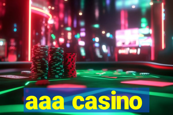 aaa casino