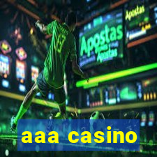 aaa casino