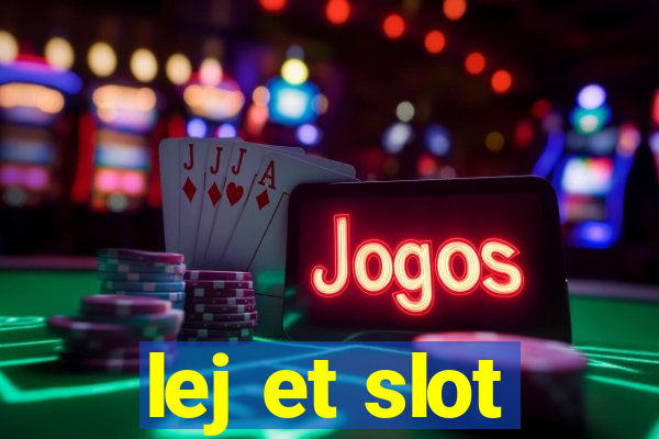 lej et slot