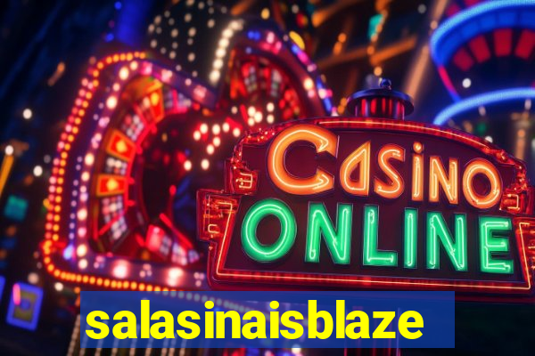 salasinaisblaze