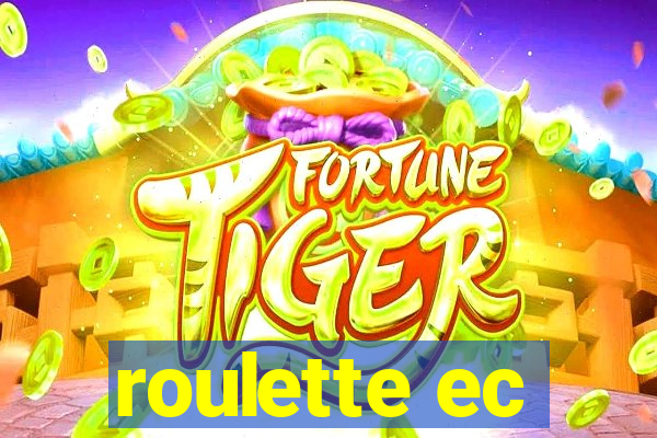 roulette ec