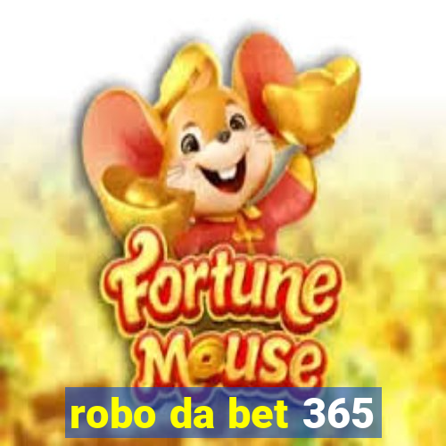 robo da bet 365