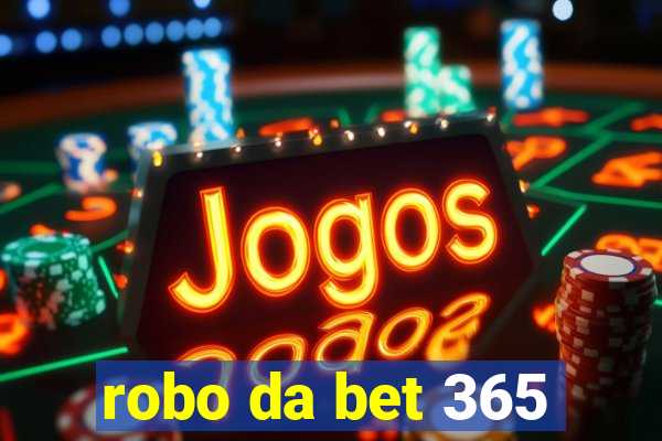 robo da bet 365