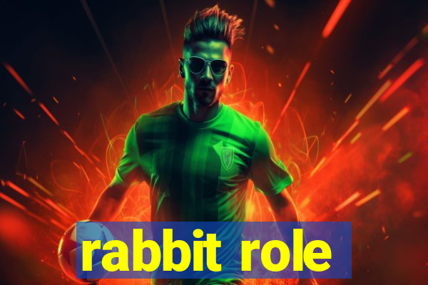 rabbit role