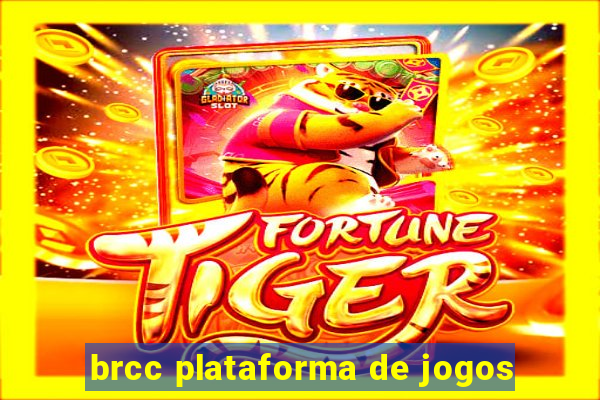 brcc plataforma de jogos