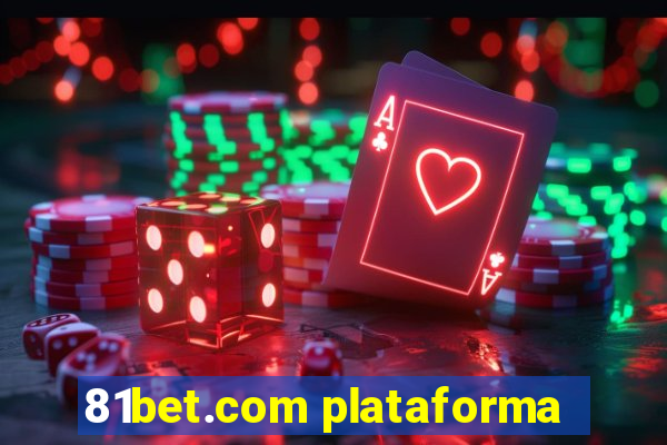 81bet.com plataforma