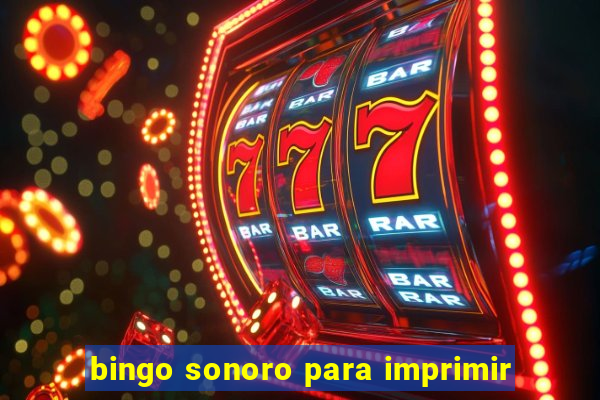 bingo sonoro para imprimir