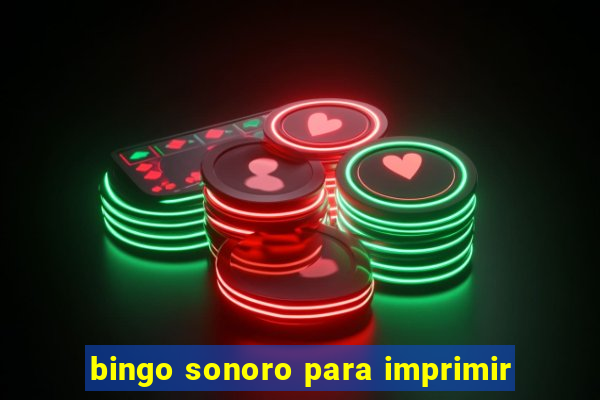 bingo sonoro para imprimir