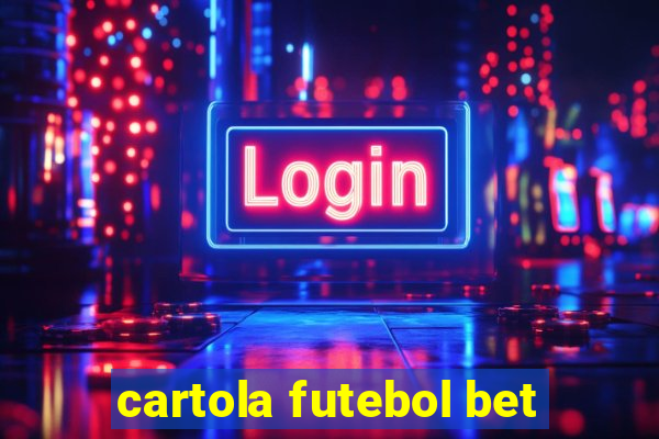 cartola futebol bet