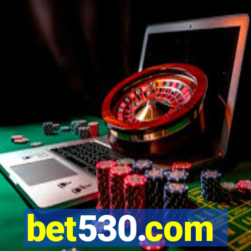 bet530.com