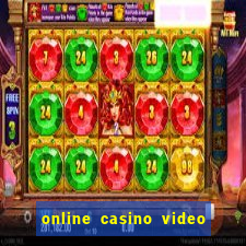 online casino video slot games