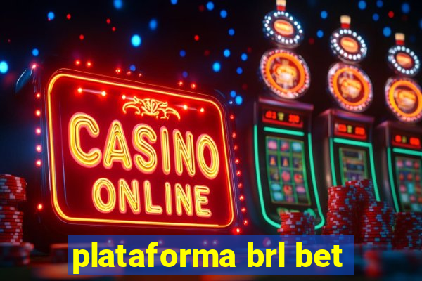 plataforma brl bet