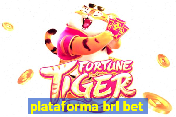 plataforma brl bet