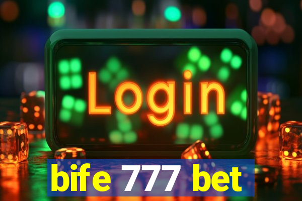 bife 777 bet