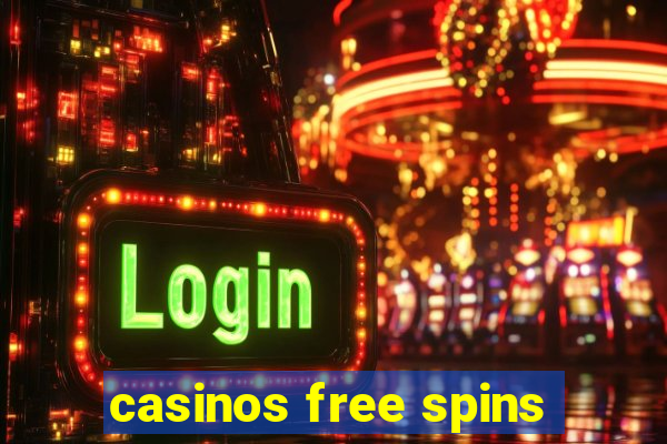 casinos free spins