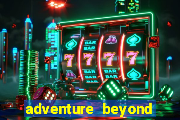 adventure beyond wonderland live