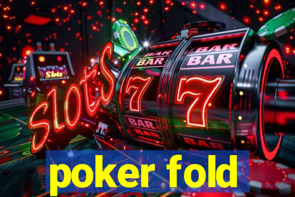 poker fold