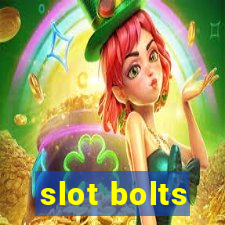 slot bolts