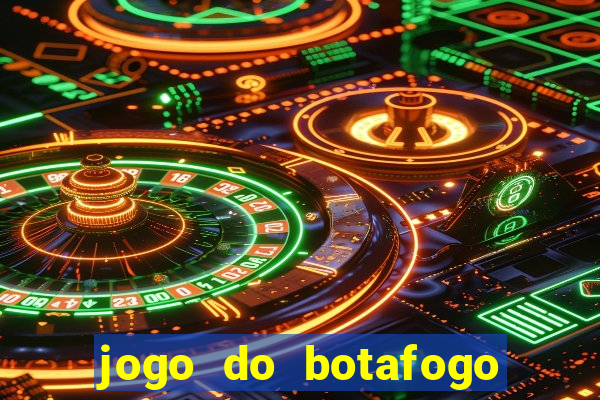 jogo do botafogo ao vivo em hd