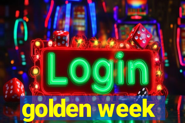 golden week