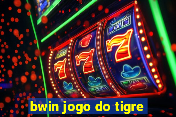 bwin jogo do tigre