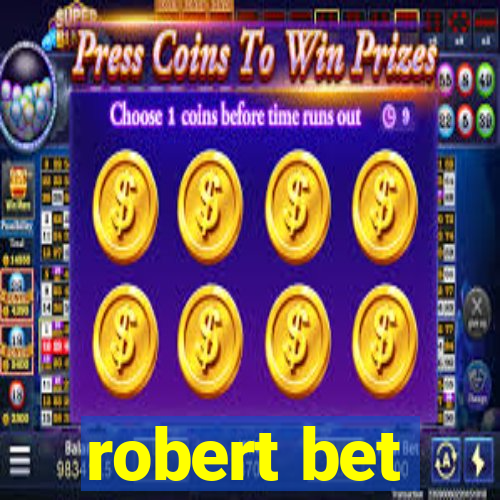 robert bet