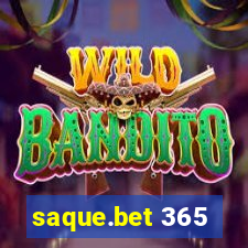 saque.bet 365