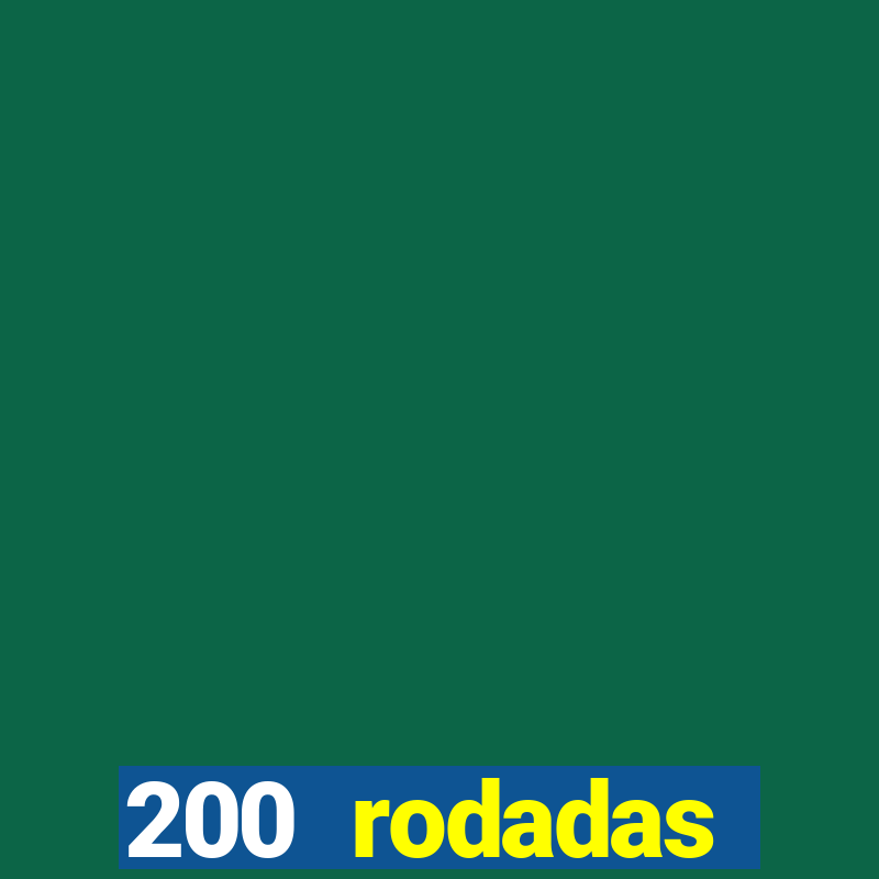 200 rodadas gr谩tis betano