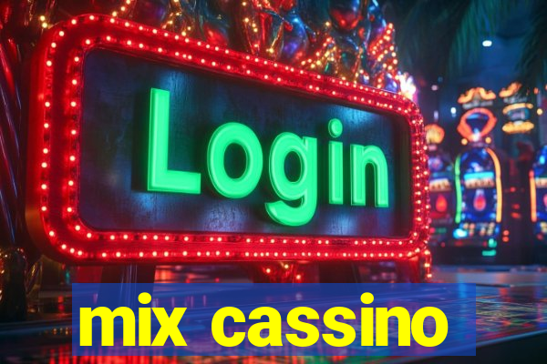 mix cassino