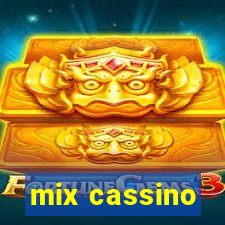 mix cassino