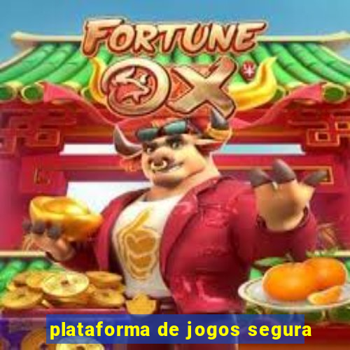 plataforma de jogos segura