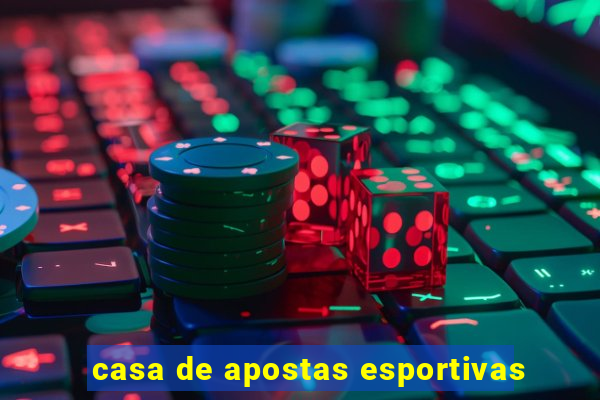 casa de apostas esportivas