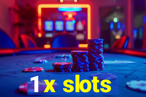 1 x slots