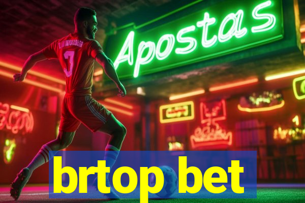 brtop bet