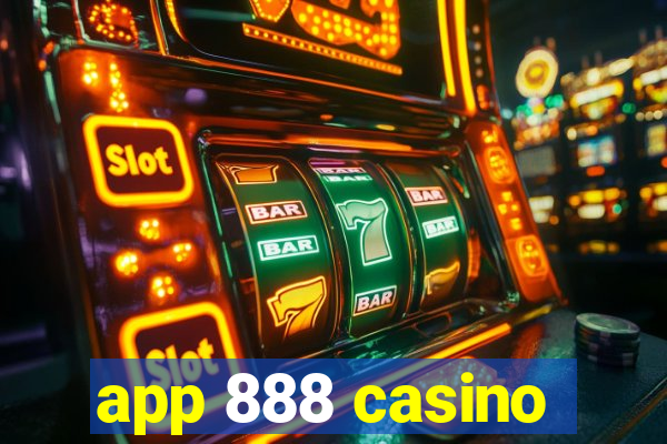 app 888 casino