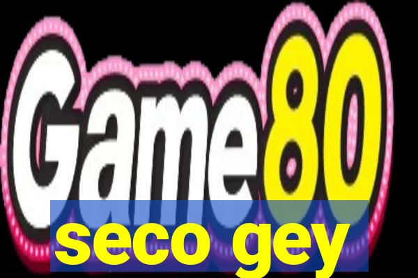 seco gey