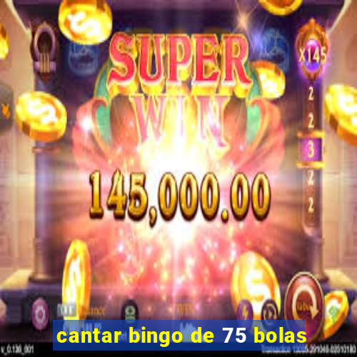 cantar bingo de 75 bolas