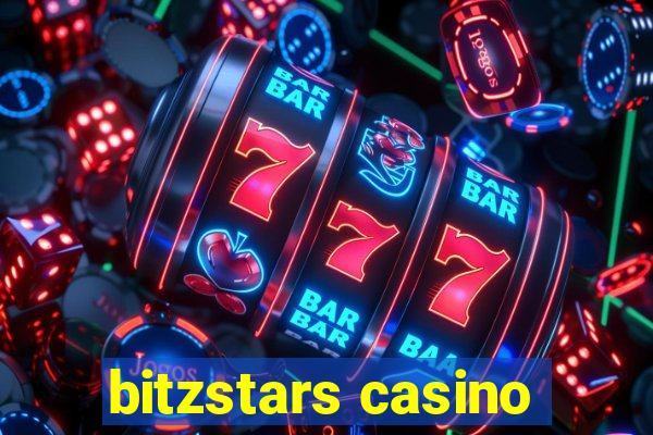 bitzstars casino