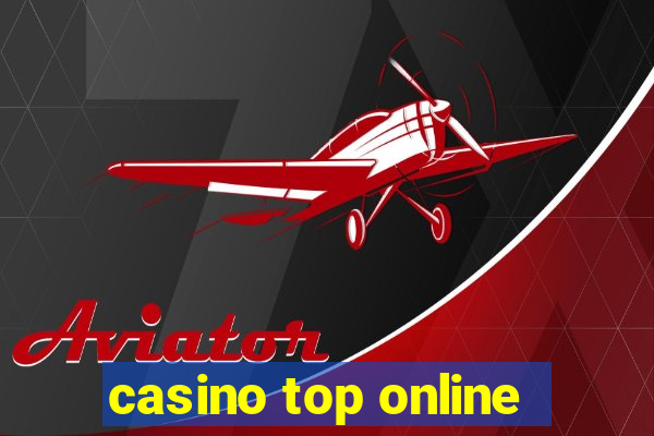 casino top online