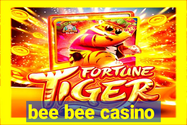 bee bee casino