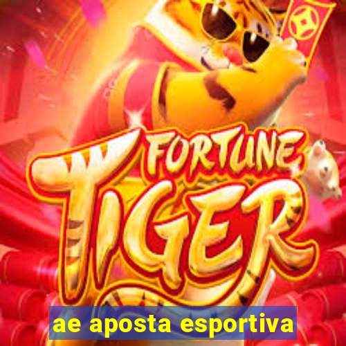 ae aposta esportiva