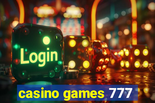 casino games 777