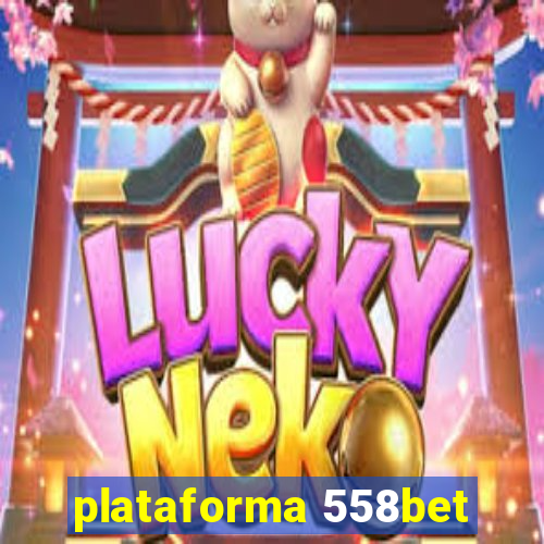 plataforma 558bet