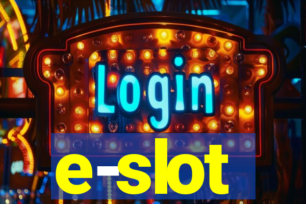 e-slot