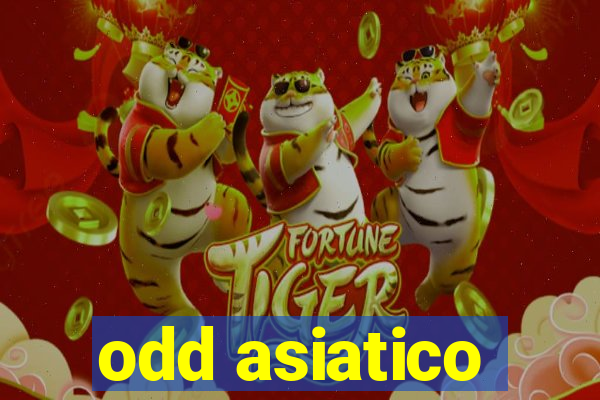 odd asiatico