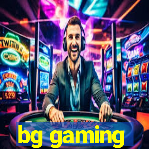 bg gaming