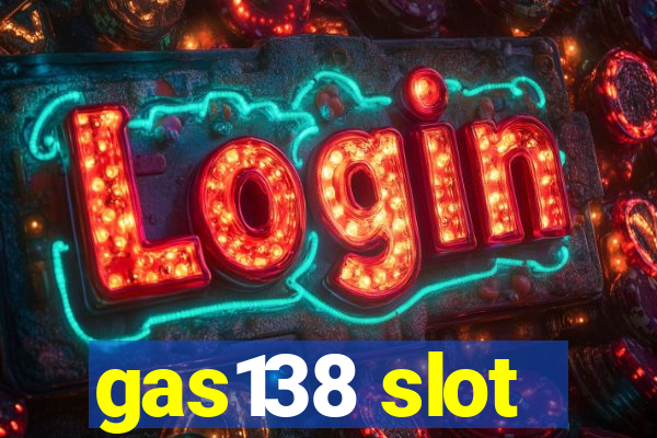 gas138 slot