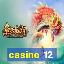 casino 12