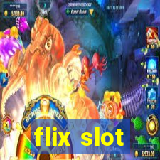 flix slot